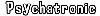 Font Name is Psychatronic