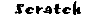 Font Name is Scratch