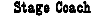 Font Name is Stage Coach